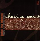JANE IRA BLOOM Meets Jackson Pollock - Chasing Paint album cover