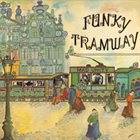 JANKO NILOVIĆ — Funky Tramway (aka Funky Music) album cover
