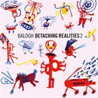 JARED C. BALOGH Detaching Realities Vol. 2 album cover