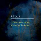 JASON KAO HWANG Blood album cover