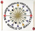 JASON MARSALIS In A World Of Mallets album cover