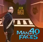 JASON RASO Suite Smell of Success : Man of 40 Faces album cover