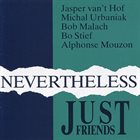 JASPER VAN 'T HOF Just Friends : Nevertheless album cover