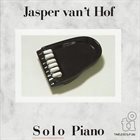 JASPER VAN 'T HOF Solo Piano album cover