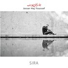 JASSER HAJ YOUSSEF Sira album cover