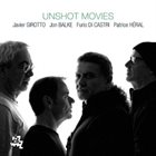 JAVIER GIROTTO Unshot Movies album cover