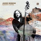 JAVIER MORENO Quinteto Capital album cover