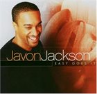 JAVON JACKSON Easy Does It album cover