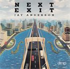 JAY ANDERSON Next Exit album cover