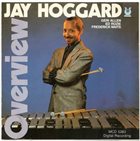 JAY HOGGARD Overview album cover