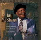 JAY MCSHANN Goin' To Kansas City album cover