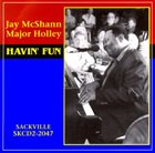 JAY MCSHANN Jay McShann & Major Holley  : Havin' Fun album cover