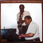 JAY MCSHANN Jay McShann / Buddy Tate ‎: Crazy Legs & Friday Strut album cover