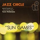 JAZZ CIRCLE Sun Games album cover