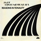 JAZZ CONTEMPORARIES Reasons in Tonality album cover