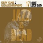 JAZZ IS DEAD (YOUNGE & MUHAMMAD) Lonnie Liston Smith JID017 album cover