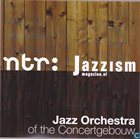 JAZZ ORCHESTRA OF THE CONCERTGEBOUW Jazz Orchestra Of The Concertgebouw album cover