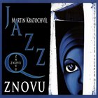 JAZZ Q PRAHA /JAZZ Q Znovu album cover