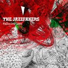 JAZZFAKERS — Hallucinations album cover