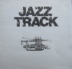 JAZZTRACK Jazztrack (aka Sigi-Busch Experience) album cover
