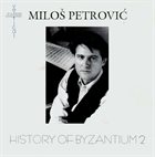 JAZZY / MILOŠ PETROVIĆ History Of Byzantium 2 album cover