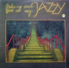 JAZZY / MILOŠ PETROVIĆ Wake Up and Jazzy album cover