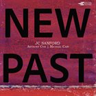 JC SANFORD New Past album cover