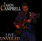 JC STYLLES Live And Unveiled (as Jason Campbell) album cover