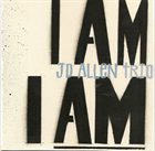 J.D. ALLEN I Am I Am album cover