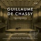 JEAN-CHRISTOPHE CHOLET Guillaume De Chassy: Traversees album cover