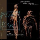 JEAN DEROME Jean Derome, Pierre Tanguay : Plinc! Plonc! album cover