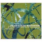 JEAN-LOUIS MATINIER Confluences album cover