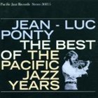 JEAN-LUC PONTY The Best of the Pacific Jazz Years album cover