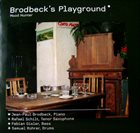 JEAN-PAUL BRODBECK Brodbeck's Playground: Mood Hunter album cover