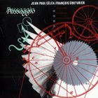 JEAN-PAUL CÉLÉA Jean-Paul Celea, François Couturier ‎: Passaggio album cover