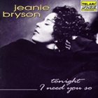 JEANIE BRYSON Tonight I Need You So album cover