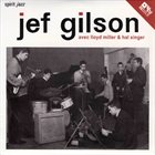 JEF GILSON Jef Gilson Avec Lloyd Miller & Hal Singer album cover