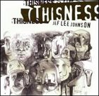JEF LEE JOHNSON Thisness album cover