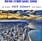 JEFF ALBERT Duets (Chicago) 2008 album cover