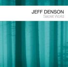 JEFF DENSON Secret World album cover