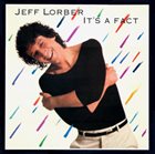 JEFF LORBER It's A Fact album cover