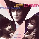 JEFF LORBER Private Passion album cover