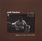 JEFF PARKER Mondays At The Enfield Tennis Academy album cover