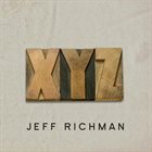 JEFF RICHMAN XYZ album cover