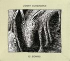 JENNY SCHEINMAN 12 Songs album cover