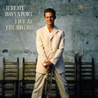 JEREMY DAVENPORT Live at the Bistro album cover