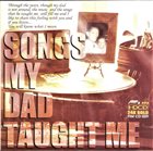 JEREMY MONTEIRO Jeremy Monteiro Trio : Songs My Dad Taught Me album cover