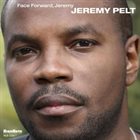 JEREMY PELT Face Forward, Jeremy album cover