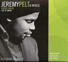 JEREMY PELT Shock Value: Live at Smoke album cover