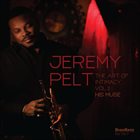 JEREMY PELT The Art of Intimacy, Vol. 2 : His Muse album cover